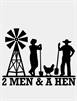 2 Men & A Hen